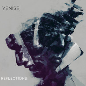 Yenisei - Reflections (Unsigned, 22.10.21)