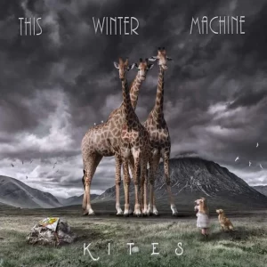 This Winter Machine – Kites (Plane Groovy/Just For Kicks, 21.01.22)