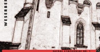 Weserbergland – Sacrae Symphoniae Nr. 1 Weserbergland – Sacrae Symphoniae Nr. 1 (Apollon Records, 18.02.22)