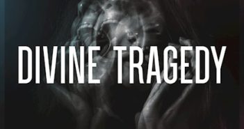 Devil May Care – Divine Tragedy Devil May Care – Divine Tragedy (Eigenveröffentlicung/Uncle M Music, 05.11.21, FF)
