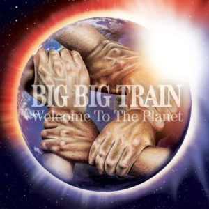 Big Big Train – Welcome To The Planet (English Electric Recordings, 28.01.22)