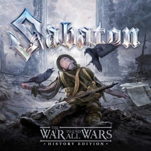Sabaton-The War to End Sabaton – The War To End All Wars (Nuclear Blast/Rough Trade, 04.03.22)
