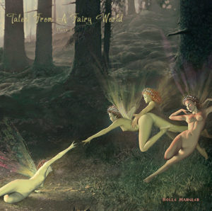 Holle Mangler – Tales from a Fairy World Part 1 (Bonimedia, 24.12.2021)