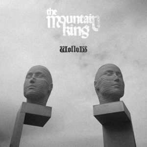  The Mountain King – WolloW (Cursed Monk Records, 22.02.22)