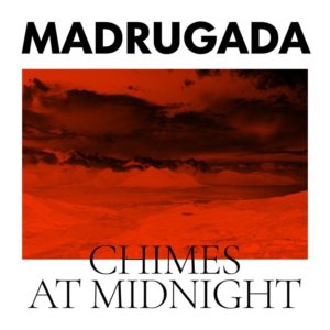 Madrugada – Cihmes At Midnight (Warner Music, 28.01.22)