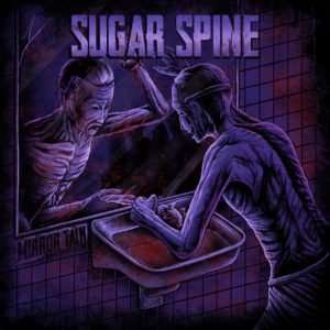 Sugar Spine - Mirror Talk (22.04.22)