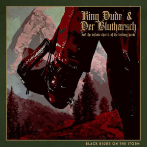 King Dude & Der Blutharsch - Black Rider On The Storm (unsigned, 20.04.22)