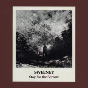 Sweeney - Stay For The Sorrow (Sound In Silence, 14.02.22)