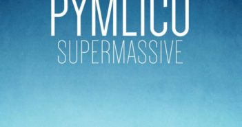 Pymlico – Supermassive