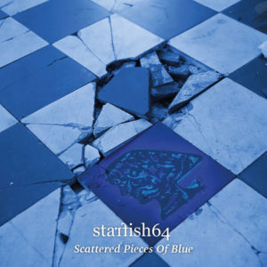 starfish64 - Scattered Pieces of Blue (Eigenveröffentlichung, 05.06.22) COVER