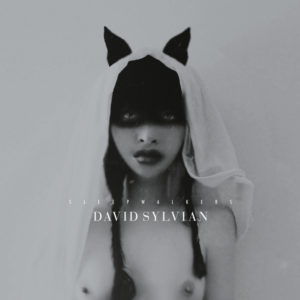 David Sylvian - Sleepwalkers (Re-Issue, 2010/17.06.2022), COVER