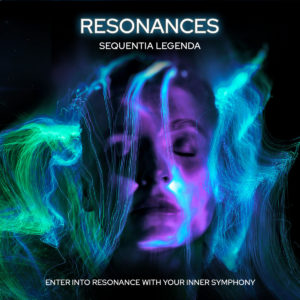 Sequentia Legenda – Resonances (unsigned, 