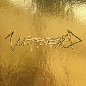 Unprocessed - Gold (Airforce1/Universal Music, 12.08.22)