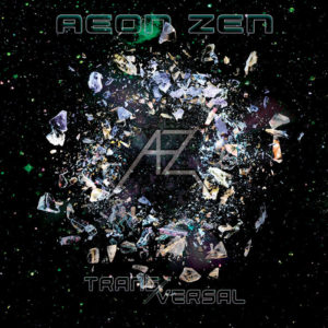 Aeon Zen - Trans/Versal (Layered Reality Productions/JFK, 24.09.2021) COVER
