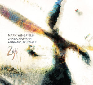 Mark Wingfield, Jane Chapman, Adriano Adewale - Zoji (Moonjune, 01.01.2021) COVER