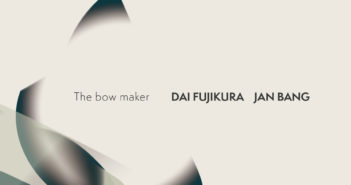 Dai Fujikura And Jan Bang - The Bow Maker (Punkt/Jazzland, 02.09.2022) COVER