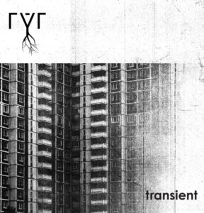 Ryr - Transient (Golden Antenna/Broken Silence, 28.10.2022) COVER