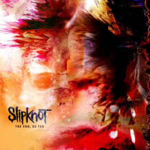 Slipknot-The End SO Far (Roadrunner, 30.09.22) COVER