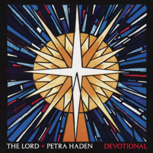 The Lord † Petra Haden - Devotional (Southern Lord, 21.10.2022)