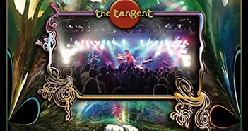 The Tangent – Pyramids, Stars & Other Stories: The Tangent Live Recordings 2004-2017