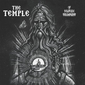 The Temple - Of Solitude Triumphand (I Hate Records/Soulfood, 09.12.2022)