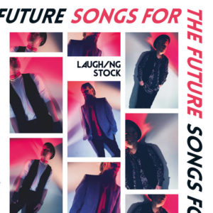 Laughing Stock - Songs For The Future (Apollon Records Prog, 03.02.2023) COVER