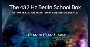 Sequentia Legenda – The 432 Hz Berlin School Box
