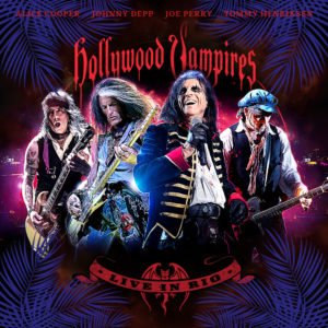 Hollywood Vampires - Live In Rio (earMusic, 02.06.2023) COVER