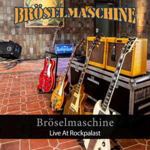 Bröselmaschine - Live At Rockpalast (MiG Music, 09.06.2023) COVER