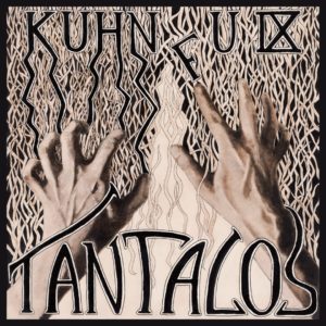 Kuhn Fu - Tantalos (2023, Berthold Records/Alisa Wesel Musikverlag) COVER