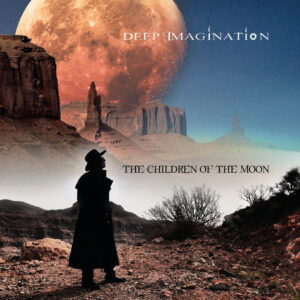 Deep Imagination - The Children Of The Moon (BSC Music/Prudence, 19.05.2023) COVER