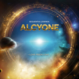 Sequentia Legenda – Alcyone (unsigned, 05.05.2023) COVER