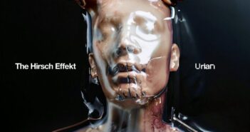 The Hirsch Effekt – Urian The Hirsch Effekt - Urian (Long Branch Records/SPV, 29.09.2023)