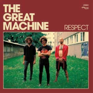 The Great Machine - Respect (Noisolution/Edel, 13.10.2023) COVER