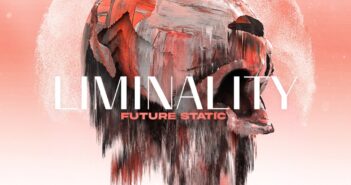 Future Static – Liminality