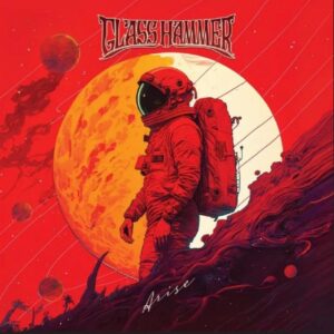 Glass Hammer - Arise (unsigned/Import: Just for Kicks, 27.10.2023) COVER