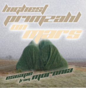 Highest Primzahl On Mars - Escape from Moronia (Sunhair Music, 23.11.2023) COVER