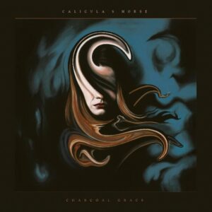 Caligula's Horse - Charcoal Grace (InsideOut Music/Sony Music, 26.01.2024) COVER