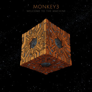 Monkey3 - Welcome To The Machine (Napalm Records, 23.02.2024)