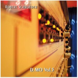 Robert Schroeder - D.MO Vol. 5 (Spheric, 01.03.2024) COVER