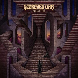 Scorched Oak - Perception (unsigned, 22.03.2024) COVER