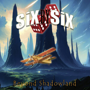 Six By Six - Beyond Shadowland (InsideOutMusic/Sony Music, 26.04.2024) COVER