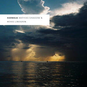 Mathias Grassow & Heikki Lindgren - Harmaja (Cyclical Dreams, 12.04.2024) COVER