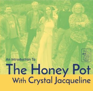 The Honey Pot - An Introduction To the Honey Pot With Crystal Jacqueline (Fruits de Mer, 22.04.2024) COVER