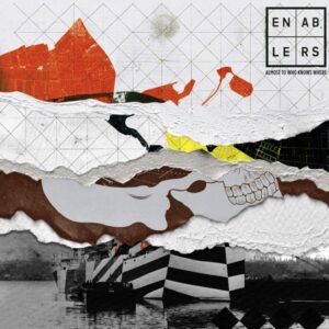 Enablers - Almost To Who Knows Where (Atypeek, 03.05.2024) COVER