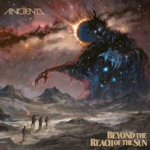 Anciients - Beyond The Reach Of The Sun (SoM, 30.08.2024) COVER