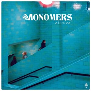 Monomers - Elusive (OMN Label Services, 19.04.2024) COVER