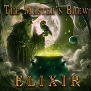 The Master’s Brew – Elixir (ducks in the yard, 12.08.2024) COVER