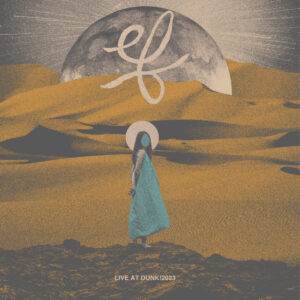 EF – Live At Dunk! 2023 (Dunk!Records, 17.05.2024) COVER