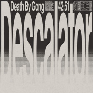 Death By Gong - Descalator (Crazysane Records, 20.09.2024) COVER
